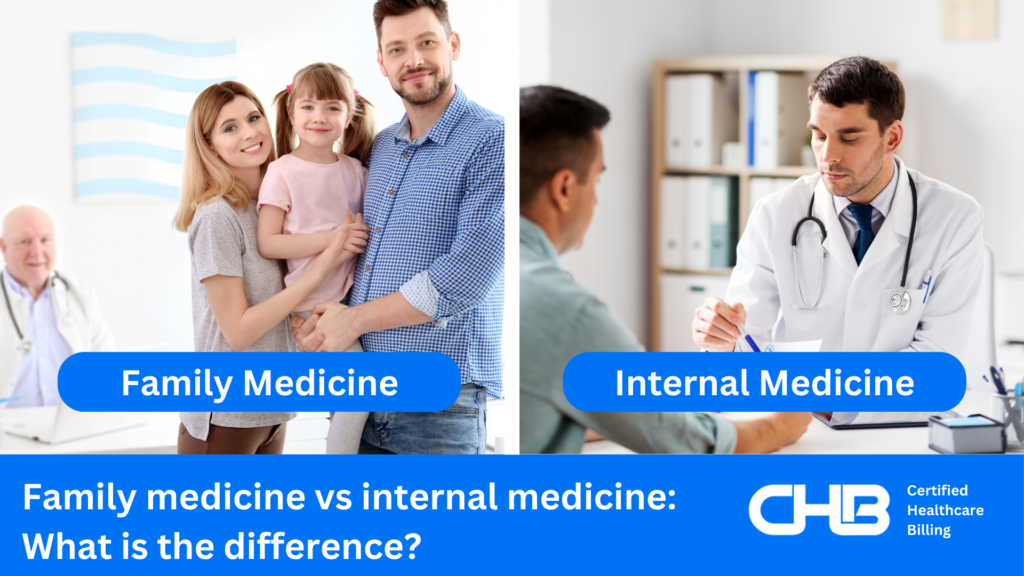 Family Medicine vs. Internal Medicine: Understanding the Key Differences